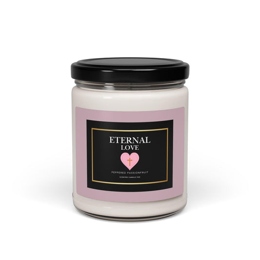 Soy Candle, Eternal Love Inspirational PEPPERED PASSIONFRUIT Scented Candle, 9oz - Inspired by True Love