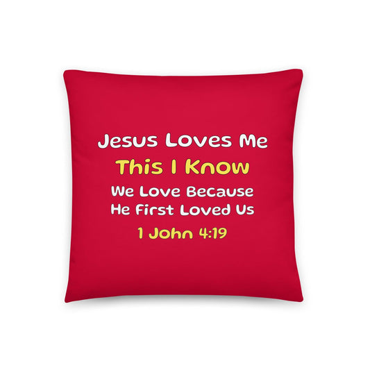 Christian Kids Pillow – 1 John 4:19 Bible Verse | We Love Because He First Loved Us - Inspired by True Love
