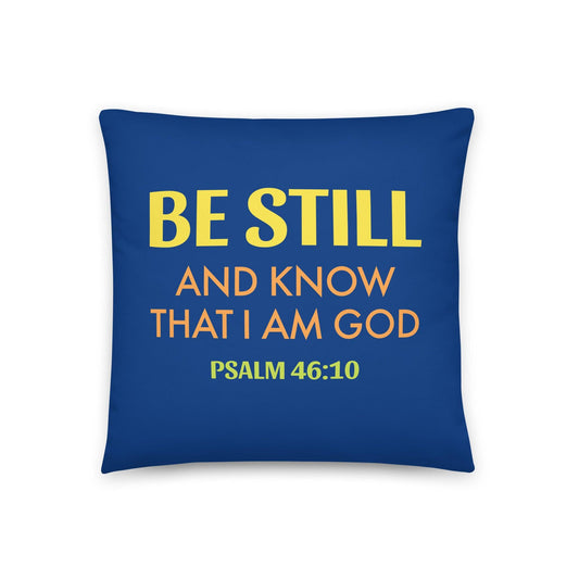Christian Kids Pillow – Psalm 46:10 Bible Verse | Be Still and Know - Inspired by True Love