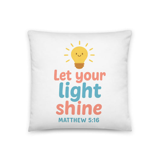 Let Your Light Shine – Matthew 5:16 Kids Pillow | Christian Nursery Decor - Inspired by True Love