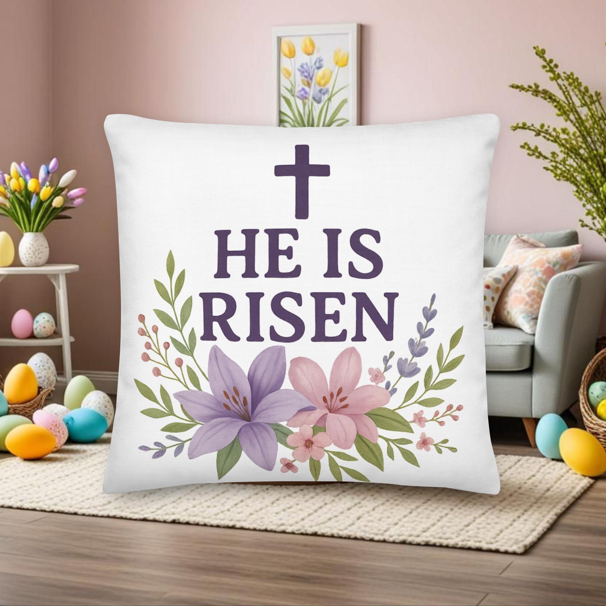 He Is Risen Easter Christian Pillow - Inspired by True Love