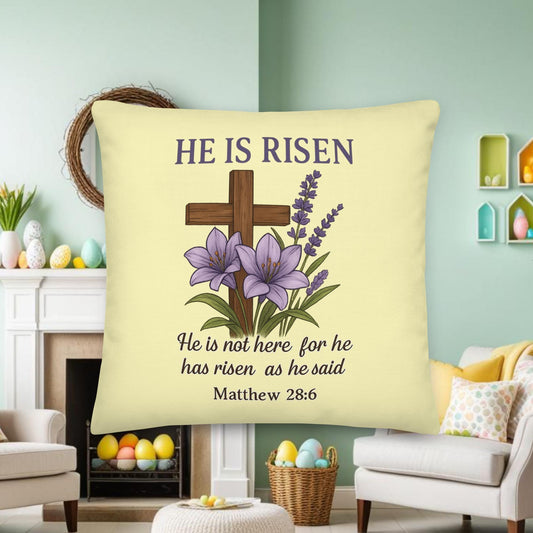 He Is Risen Easter Pillow – Christian Resurrection Decor – Spring Bible Verse Cushion – Religious Throw Pillow - Inspired by True Love