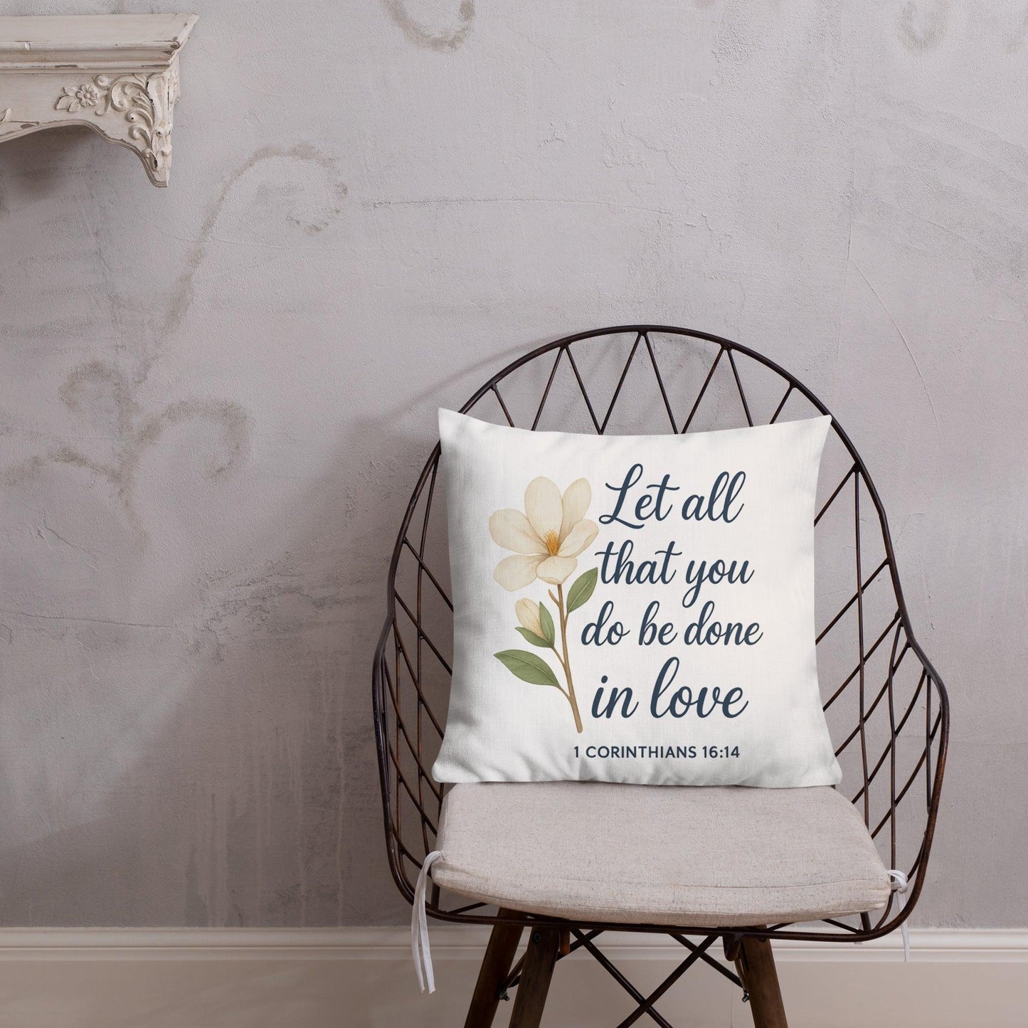1 Corinthians 16:14 Throw Pillow – Scripture Home Decor - Inspired by True Love