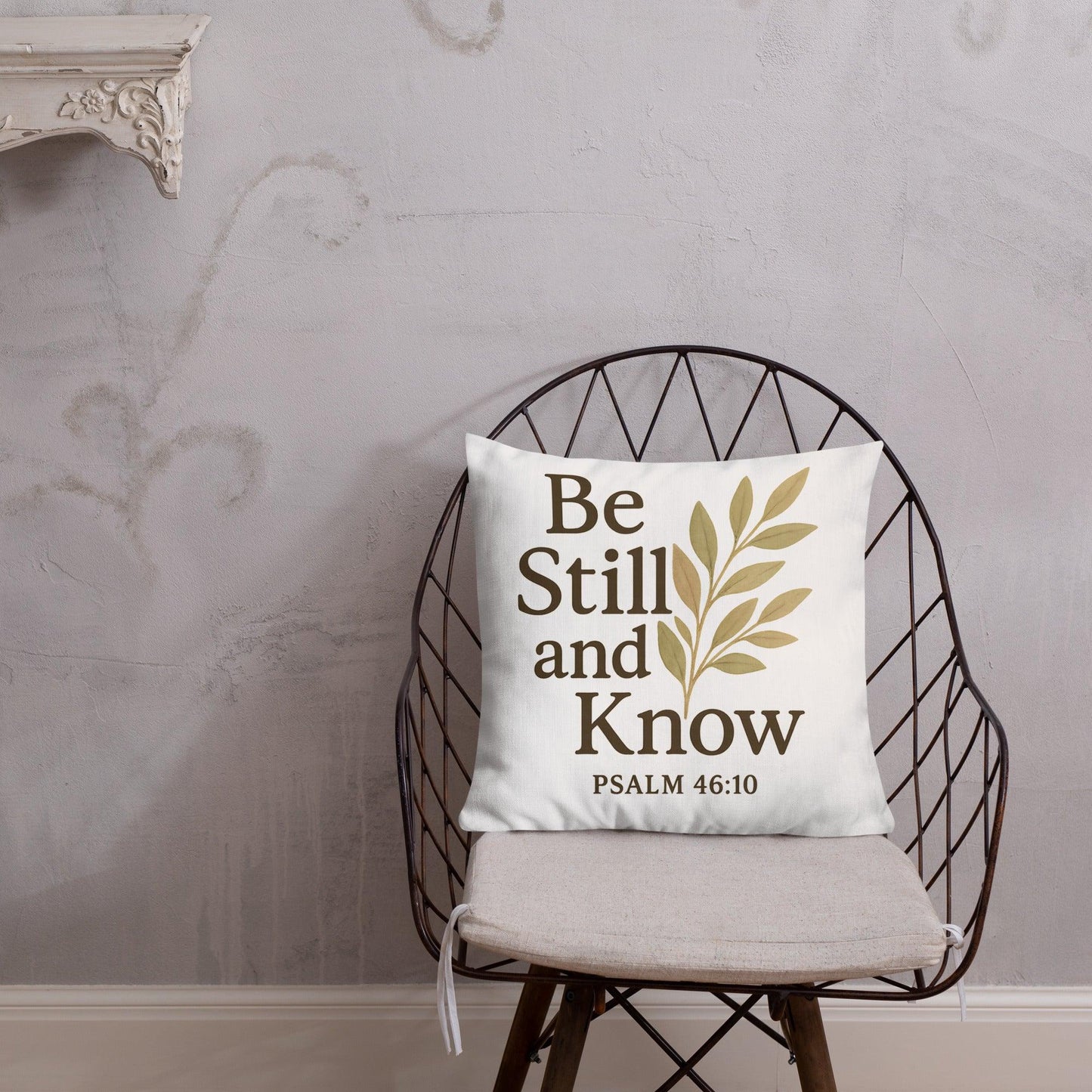 Psalm 46:10 Throw Pillow – Be Still and Know Christian Scripture Cushion - Inspired by True Love