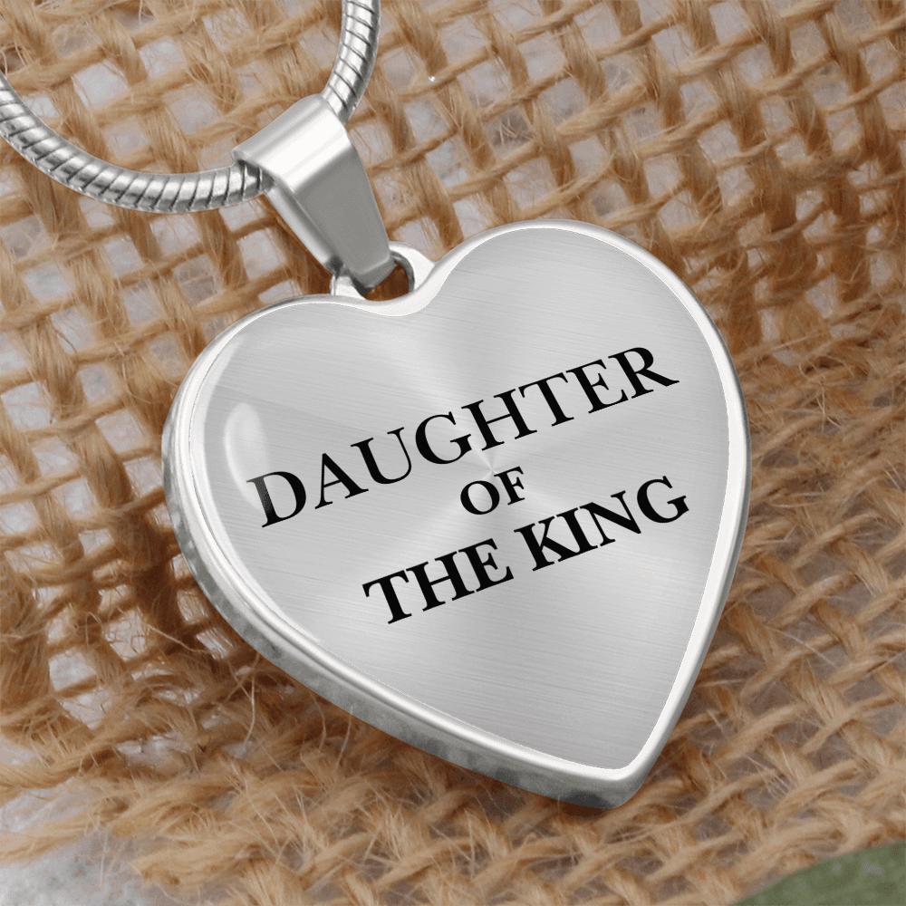Daughter of the King Heart Women’s Necklace - Inspired by True Love