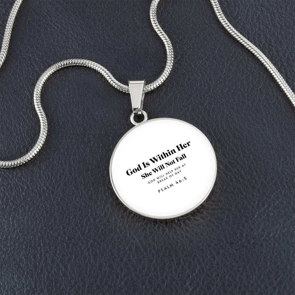 God Is Within Her, She Will Not Fall Necklace - Inspired by True Love