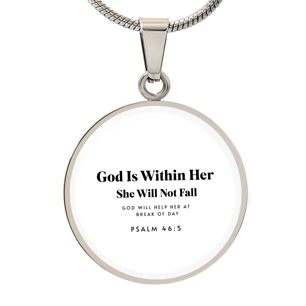 God Is Within Her, She Will Not Fall Necklace - Inspired by True Love