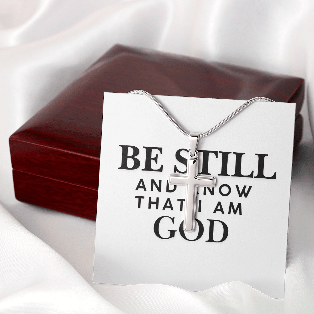 Be Still and Know That I Am God Cross Necklace - Inspired by True Love