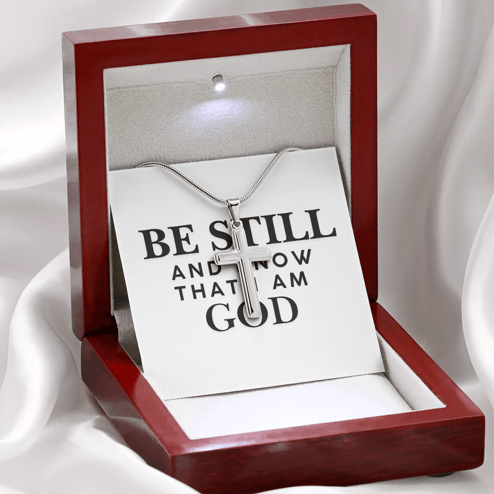 Be Still and Know That I Am God Cross Necklace - Inspired by True Love