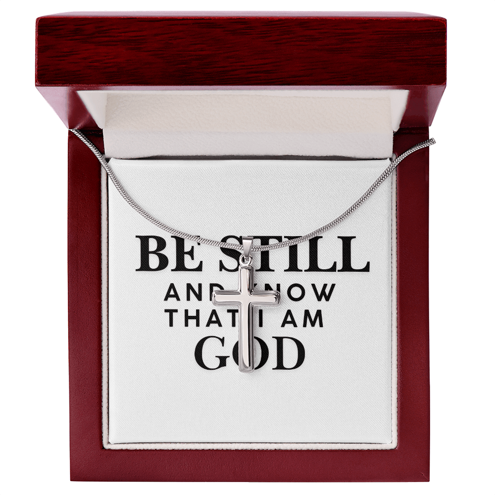 Be Still and Know That I Am God Cross Necklace - Inspired by True Love