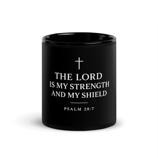 Psalm 28:7 Mug – The Lord Is My Strength and Shield – Christian Scripture Coffee Cup – Inspirational Faith Gift - Inspired by True Love