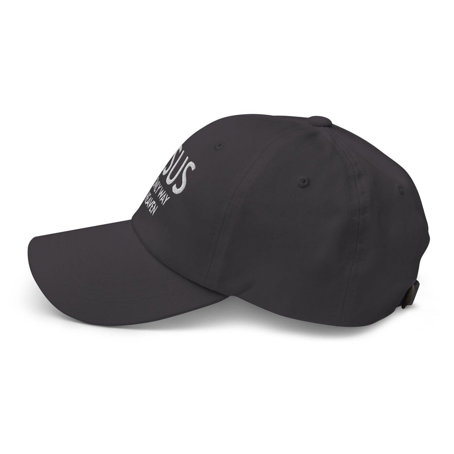 Jesus: The Only Way to Heaven Faith-Based Embroidered Hat - Inspired by True Love