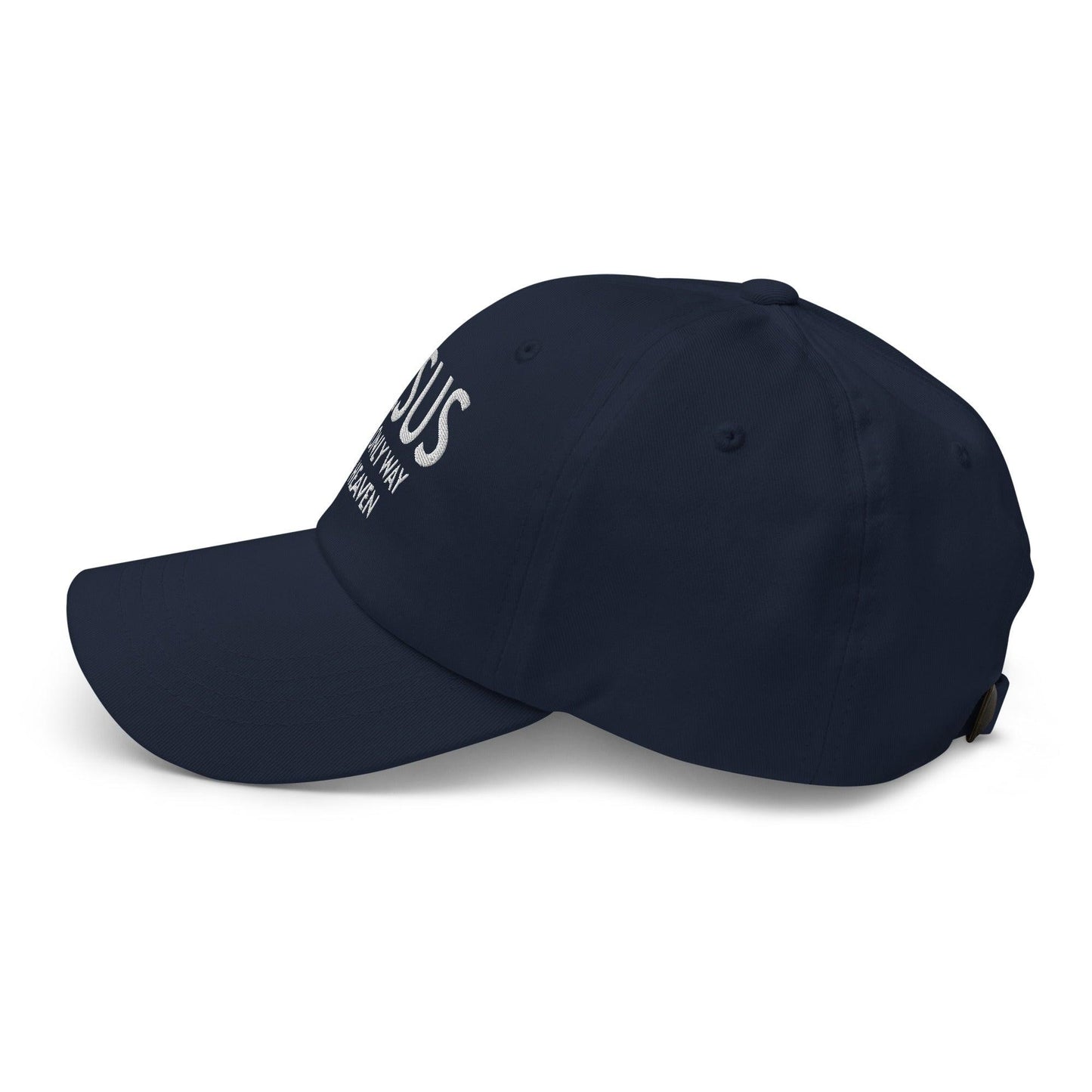 Jesus: The Only Way to Heaven Faith-Based Embroidered Hat - Inspired by True Love