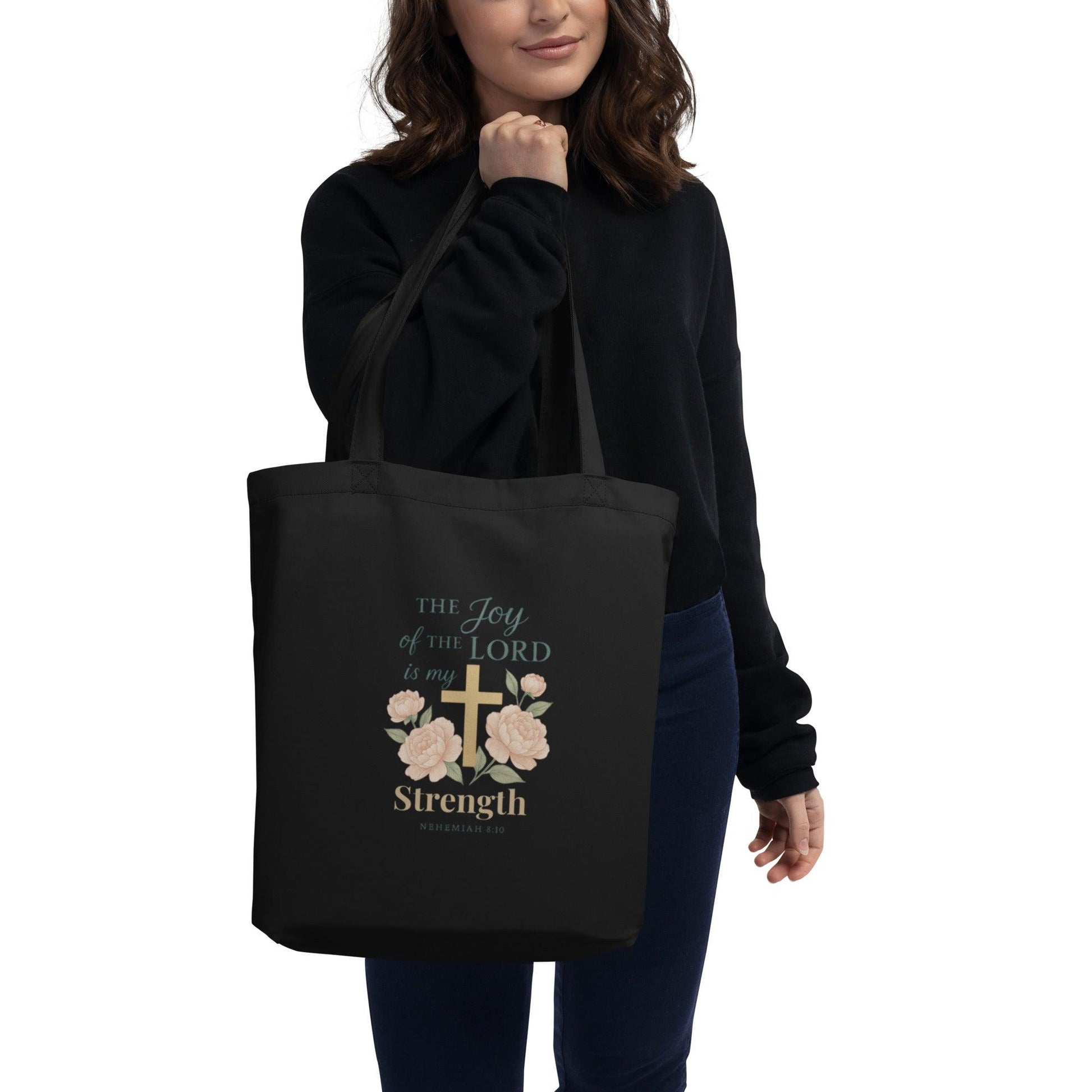 Nehemiah 8:10 Tote Bag – The Joy of the Lord Is My Strength - Inspired by True Love