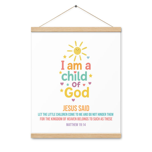 Christian Kids Poster – I Am a Child of God - Inspired by True Love