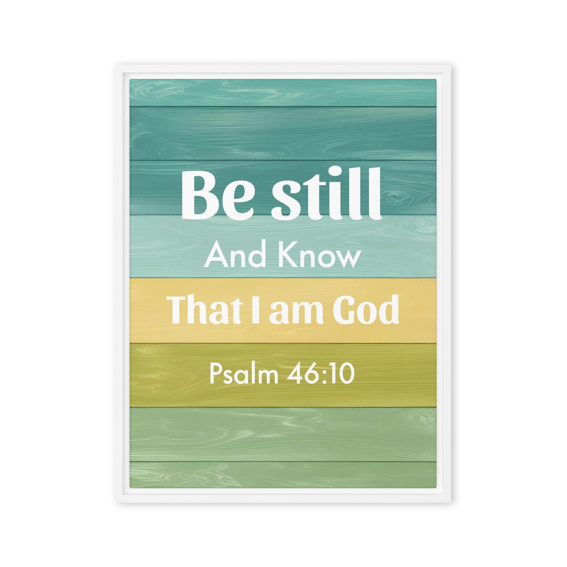 Be still and know that I am God Wall Art Decor - Inspired by True Love