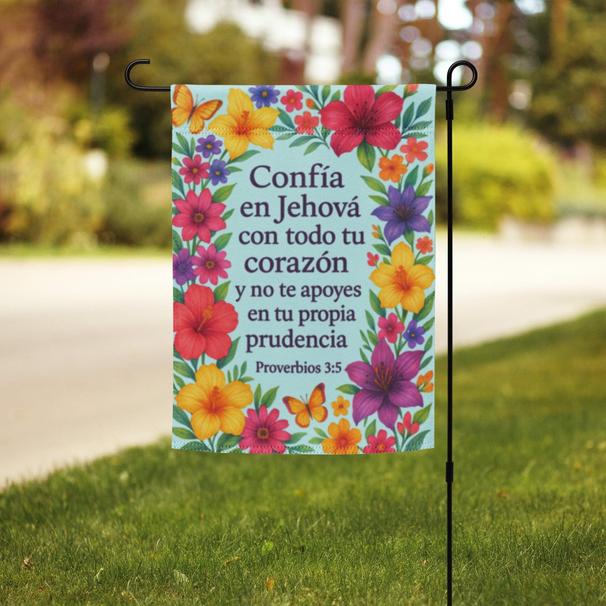 Proverbs 3:5 Spanish Scripture Garden Flag – Trust in the Lord with All Your Heart - Inspired by True Love