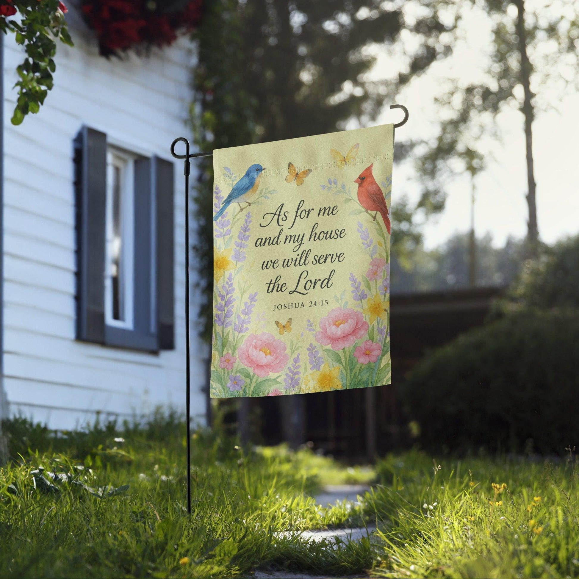Joshua 24:15 Garden Flag – As for Me and My House, We Will Serve the Lord - Inspired by True Love