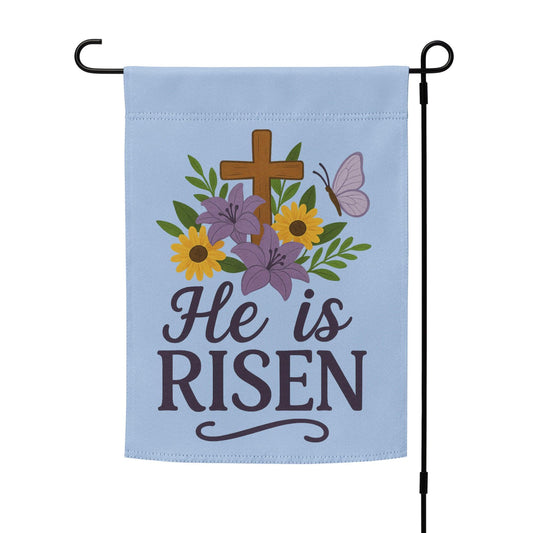 He Is Risen Garden Flag – Christian Resurrection Yard Decor - Inspired by True Love