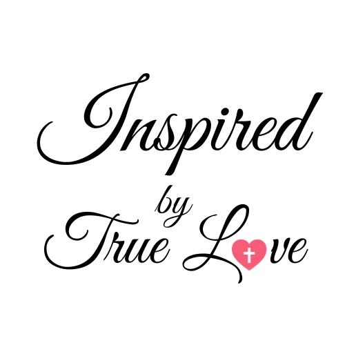 Inspired by True Love