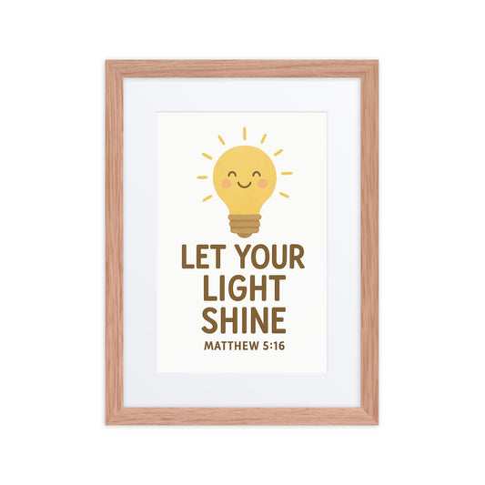 Let Your Light Shine – Matthew 5:16 Kids Framed Poster | Christian Wall Art for Children - Inspired by True Love