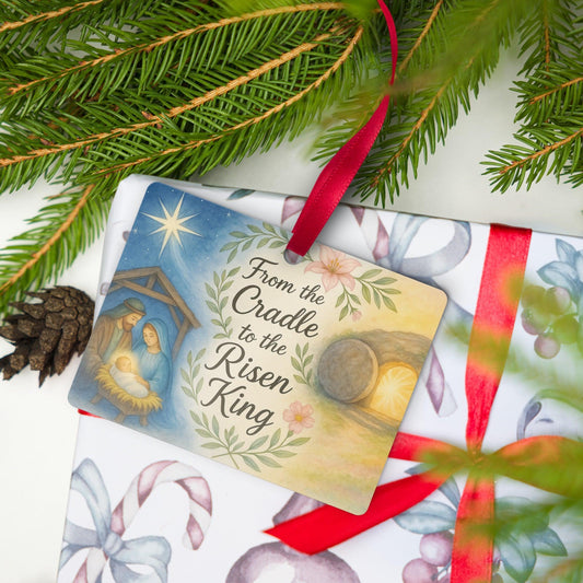 From the Cradle to the Risen King Ornament – Christian Metal Christmas Decoration - Inspired by True Love