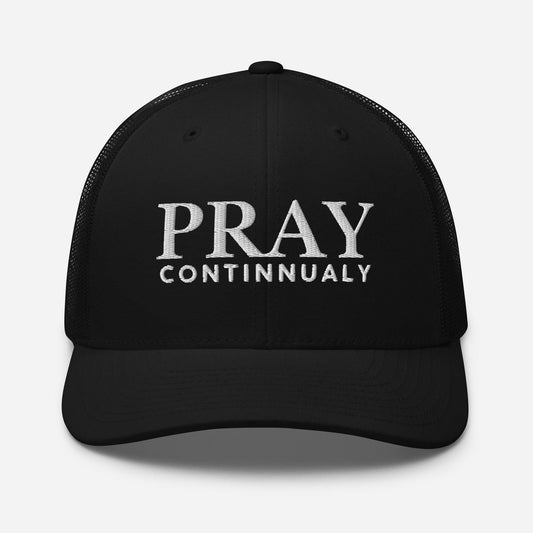 Pray Continually Hat – Christian Faith Cap Inspired by 1 Thessalonians 5:17 - Inspired by True Love