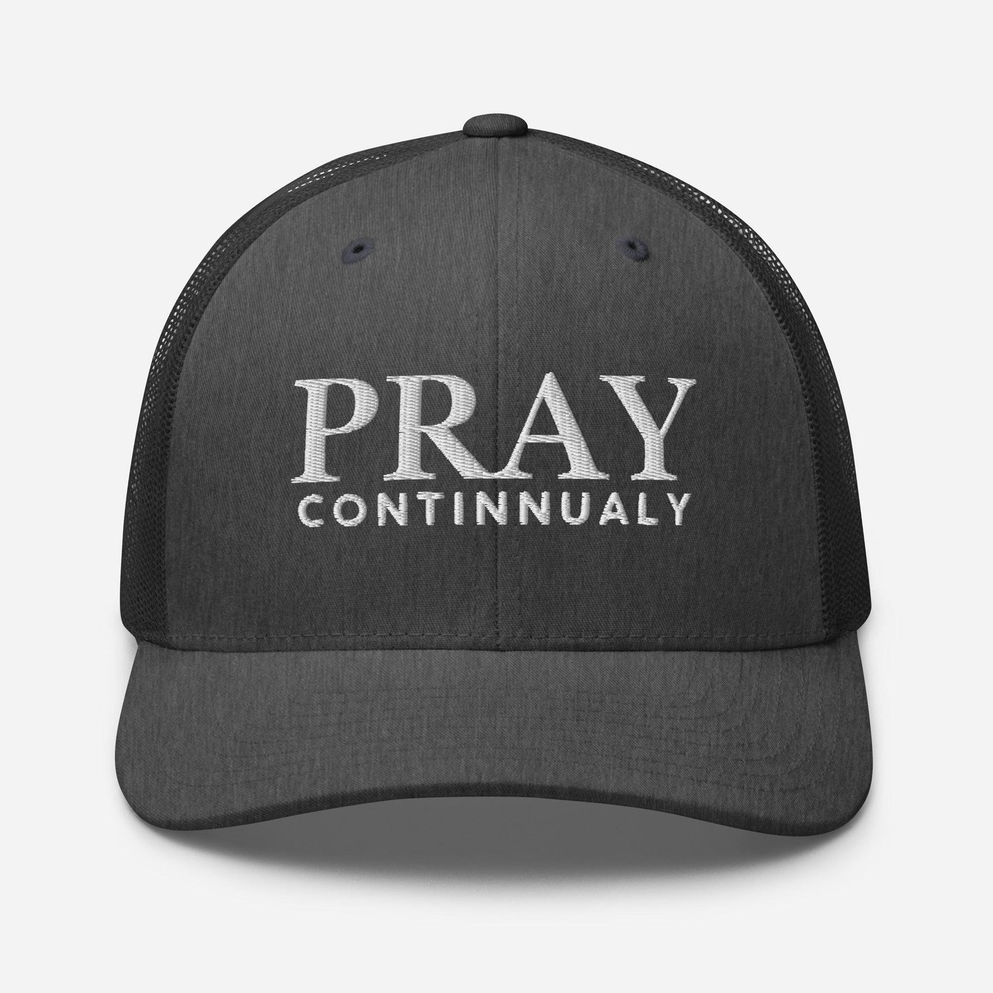 Pray Continually Hat – Christian Faith Cap Inspired by 1 Thessalonians 5:17 - Inspired by True Love