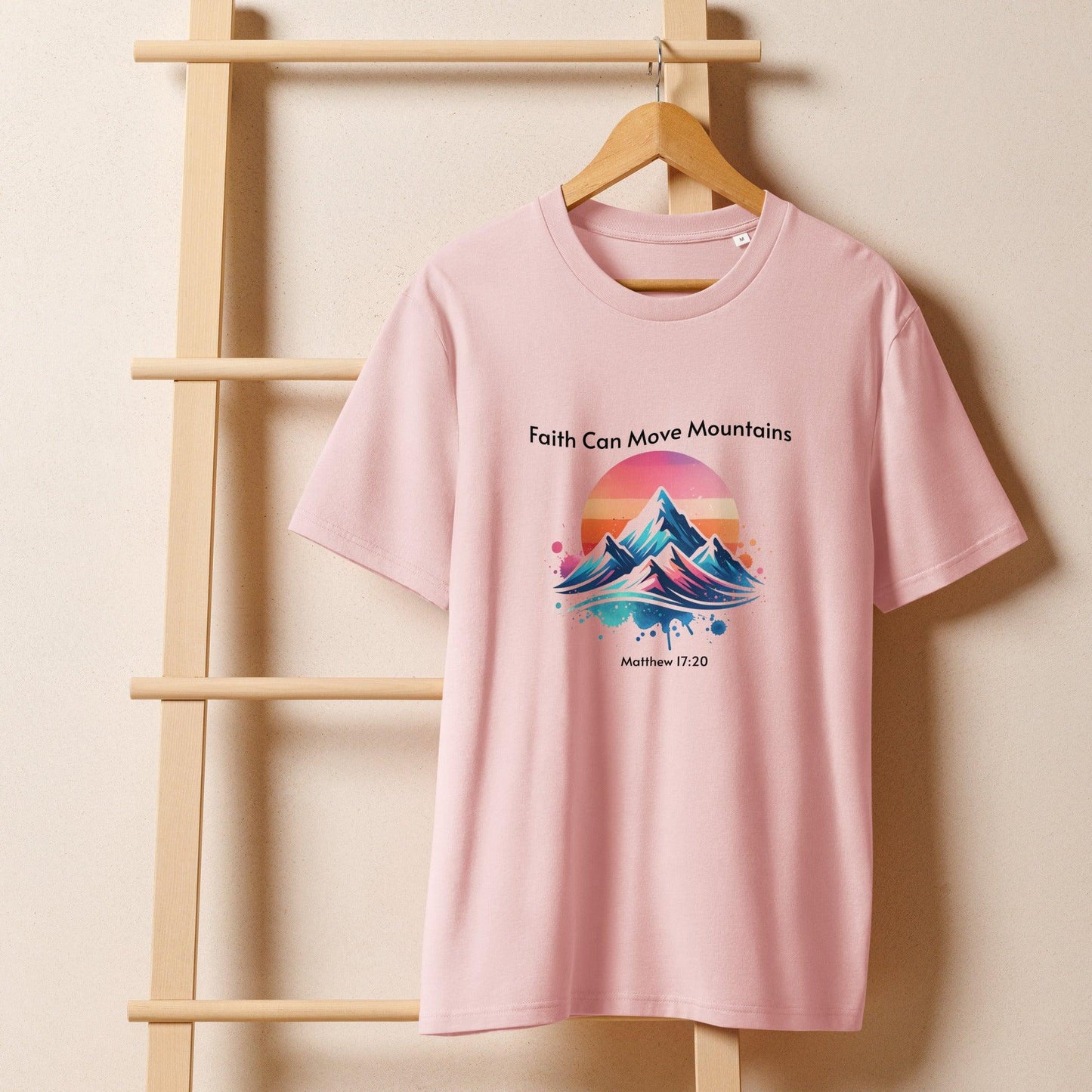 Women’s Organic T-Shirt – Faith Can Move Mountains Inspirational Tee - Inspired by True Love