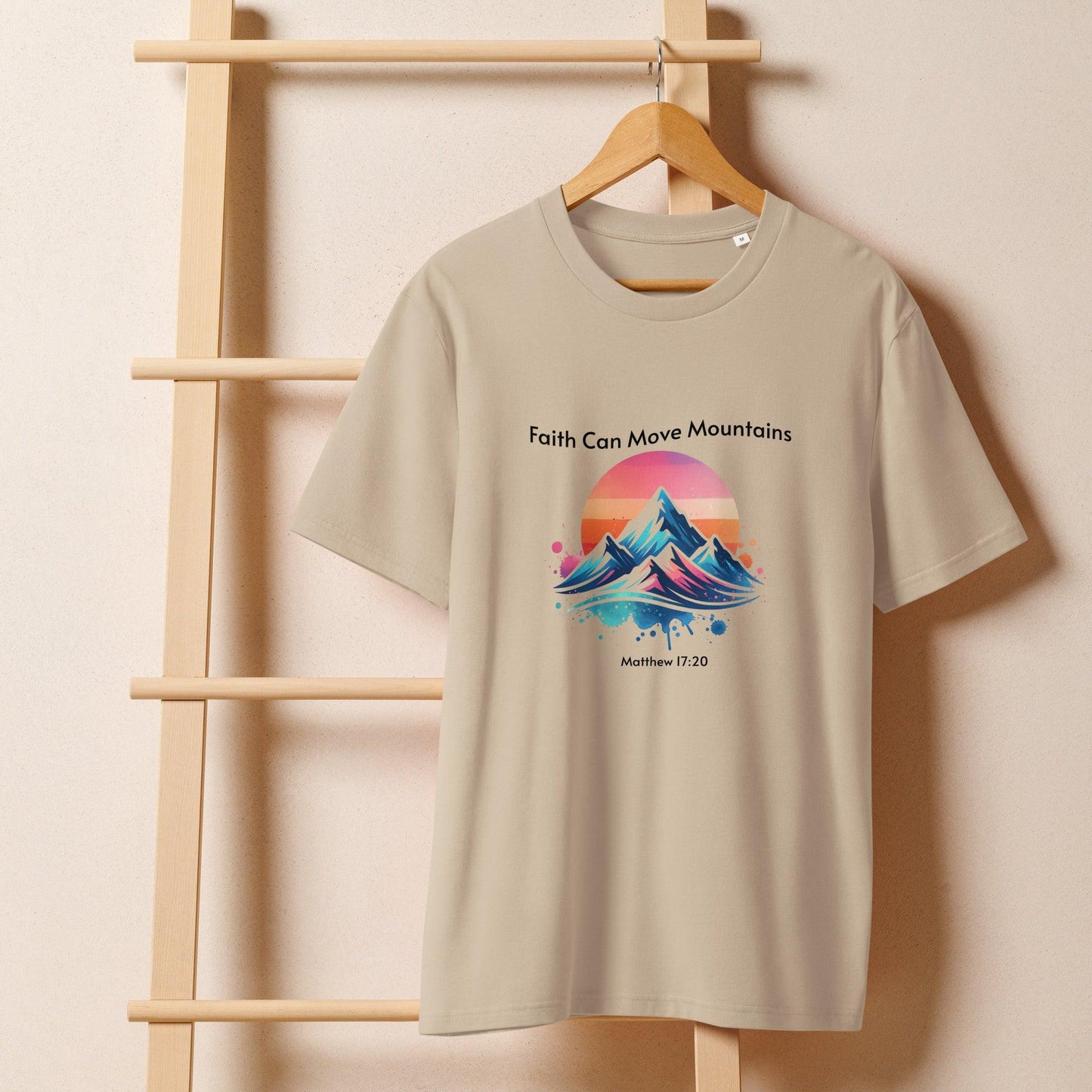 Women’s Organic T-Shirt – Faith Can Move Mountains Inspirational Tee - Inspired by True Love