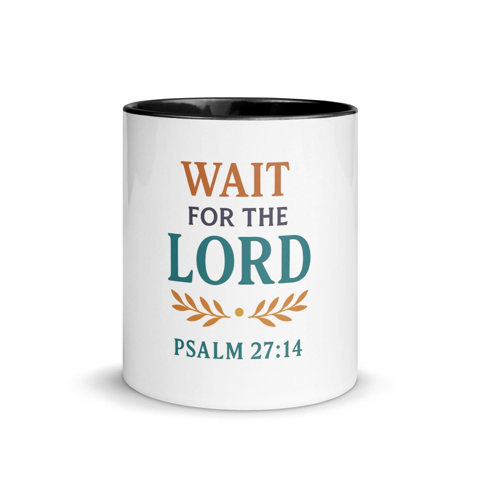 Psalm 27:14 Mug – Wait on the Lord Scripture Coffee Cup - Inspired by True Love