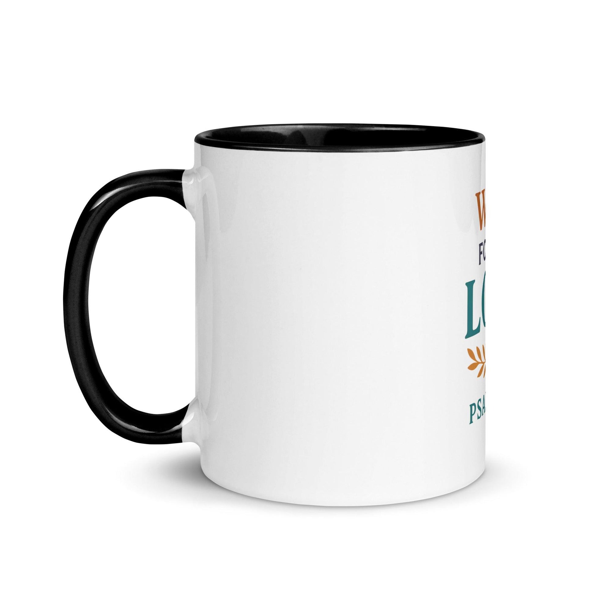 Psalm 27:14 Mug – Wait on the Lord Scripture Coffee Cup - Inspired by True Love
