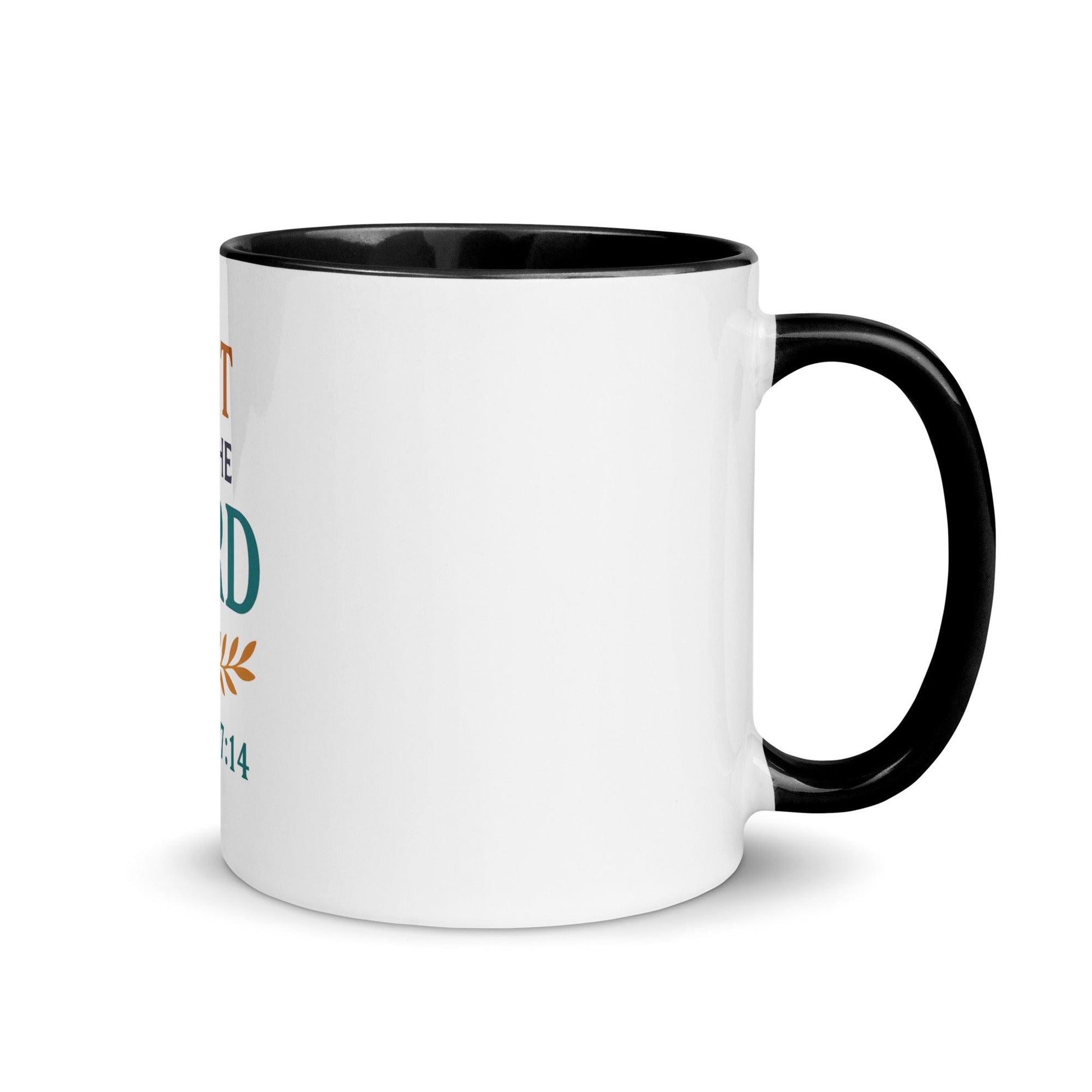 Psalm 27:14 Mug – Wait on the Lord Scripture Coffee Cup - Inspired by True Love