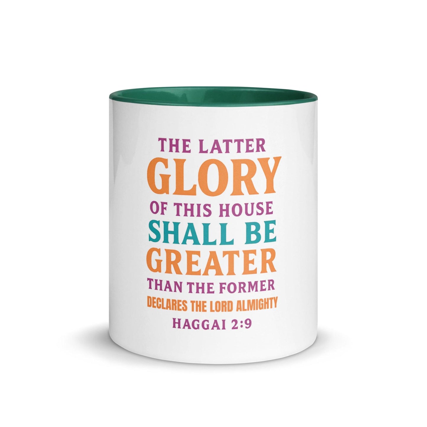 Haggai 2:9 – Christian Mug | The Glory of This Latter House Bible Verse Gift - Inspired by True Love