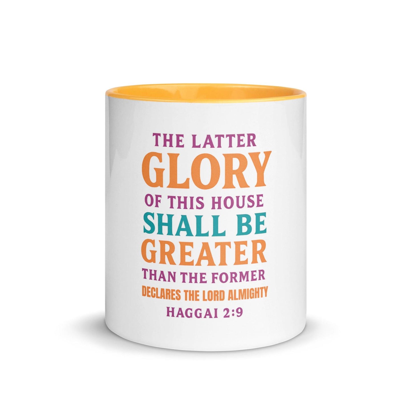 Haggai 2:9 – Christian Mug | The Glory of This Latter House Bible Verse Gift - Inspired by True Love