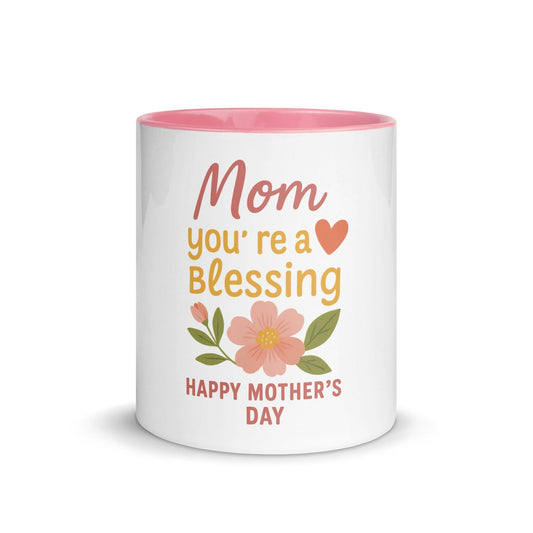 Mom You’re a Blessing Mug – Christian Mother’s Day Gift for Mom - Inspired by True Love