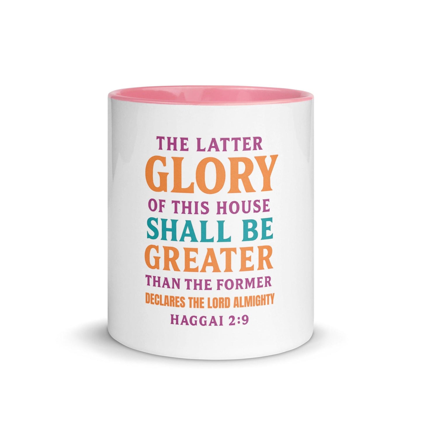 Haggai 2:9 – Christian Mug | The Glory of This Latter House Bible Verse Gift - Inspired by True Love