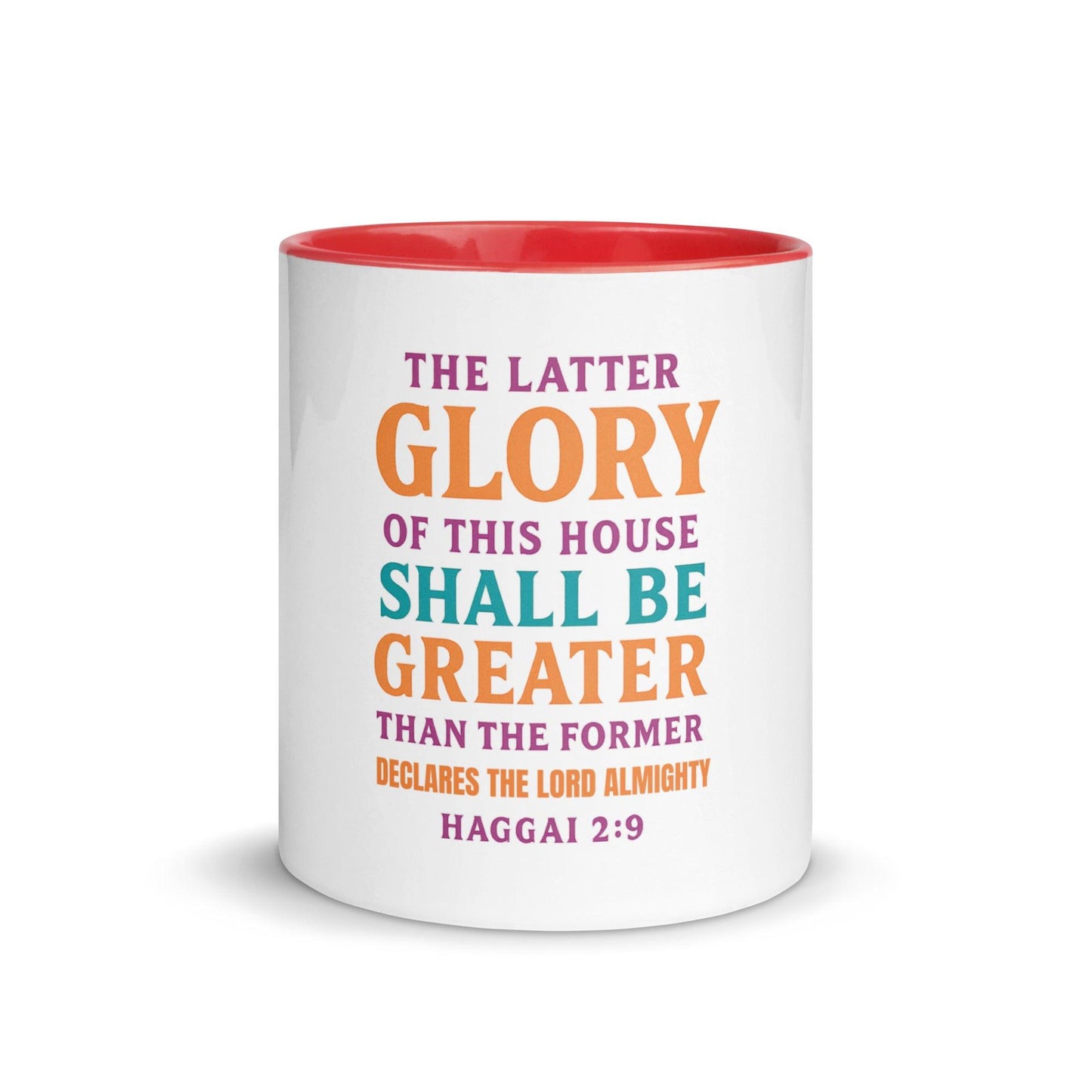 Haggai 2:9 – Christian Mug | The Glory of This Latter House Bible Verse Gift - Inspired by True Love