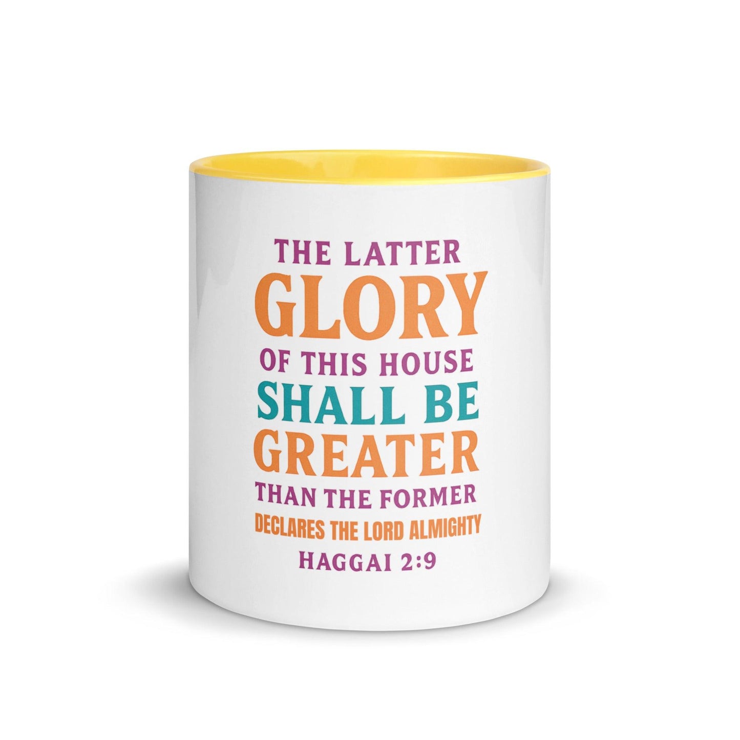 Haggai 2:9 – Christian Mug | The Glory of This Latter House Bible Verse Gift - Inspired by True Love