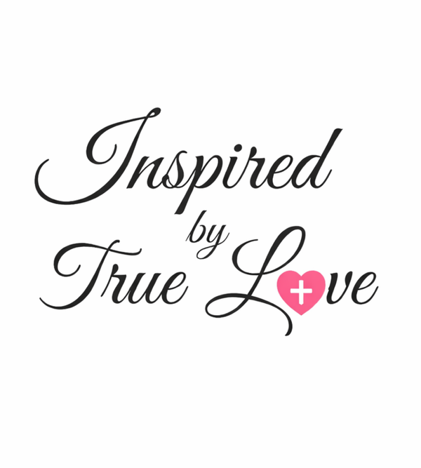 Inspired by True Love