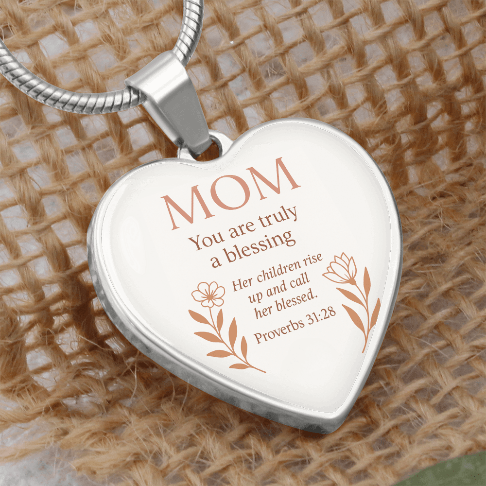 Mom, You Are Truly a Blessing Necklace – Christian Gift for Mother - Inspired by True Love