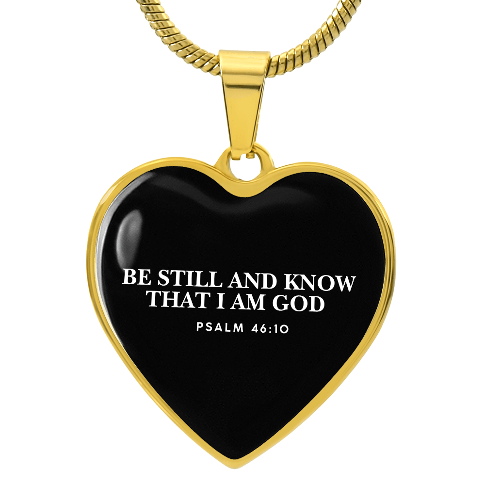 Be Still and Know Heart Necklace - Inspired by True Love