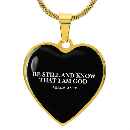 Be Still and Know Heart Necklace - Inspired by True Love