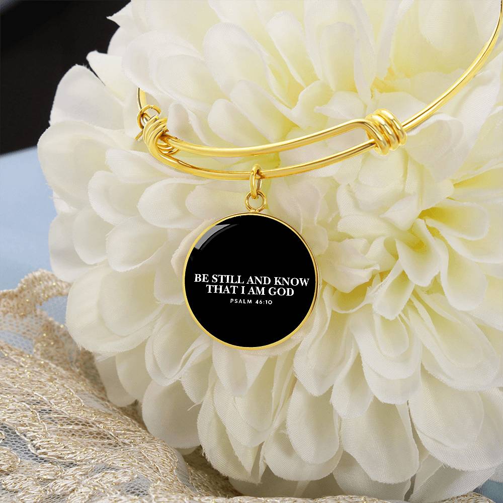 Be Still and Know That I Am God Bracelet - Inspired by True Love