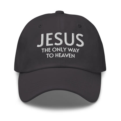 Jesus: The Only Way to Heaven Faith-Based Embroidered Hat - Inspired by True Love