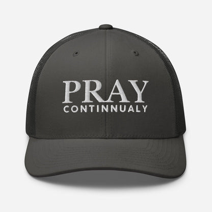 Pray Continually Hat – Christian Faith Cap Inspired by 1 Thessalonians 5:17 - Inspired by True Love