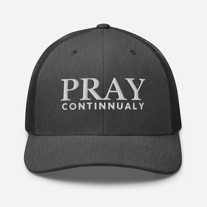 Pray Continually Hat – Christian Faith Cap Inspired by 1 Thessalonians 5:17 - Inspired by True Love