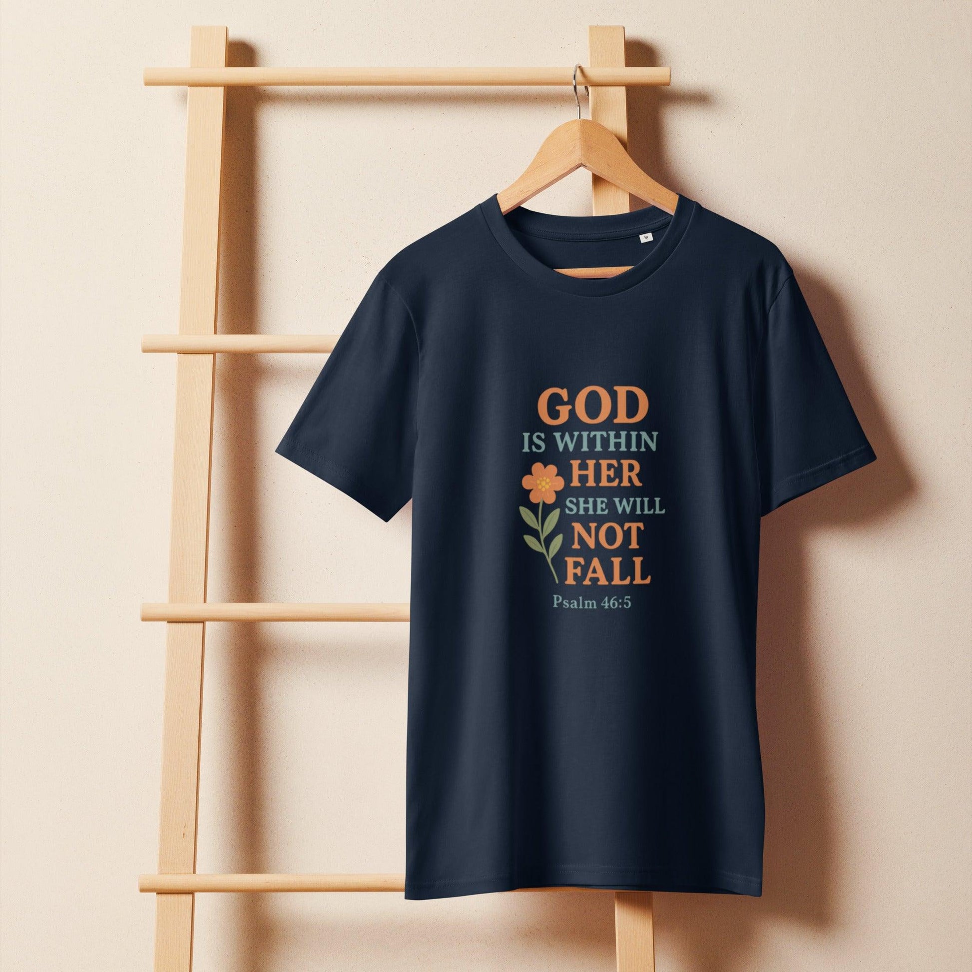 God Is Within Her – Psalm 46:5 Christian T-Shirt | Faith-Based Shirt for Women | Bible Verse Organic Tee - Inspired by True Love